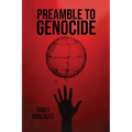 Preamble to Genocide