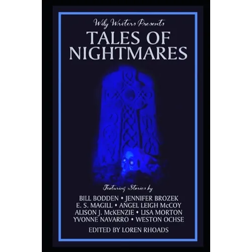 Wily Writers Presents Tales of Nightmares