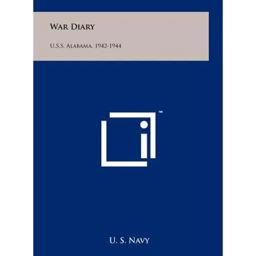 War Diary: U.S.S. Alabama, 1942-1944
