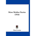 More Mother Stories (1914)