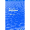 Thucydides Mythistoricus (Routledge Revivals)