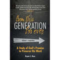 From This Generation For Ever: A Study of God's Promise to Preserve His Word