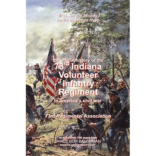 Official History, 73rd Indiana Volunteer Infantry Regiment