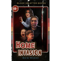 Home Invasion
