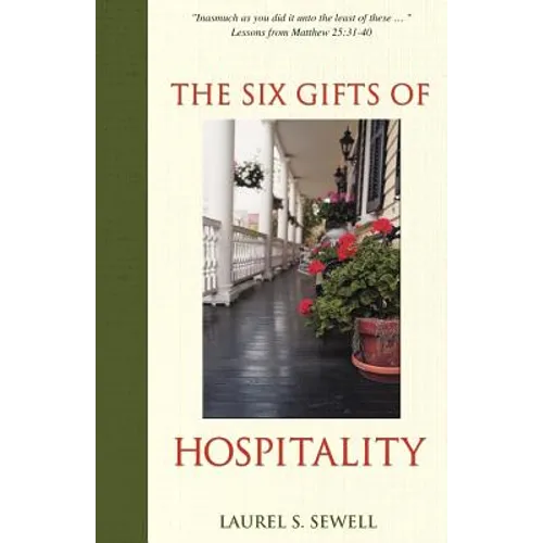 The Six Gifts of Hospitality