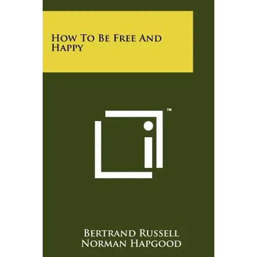 How To Be Free And Happy