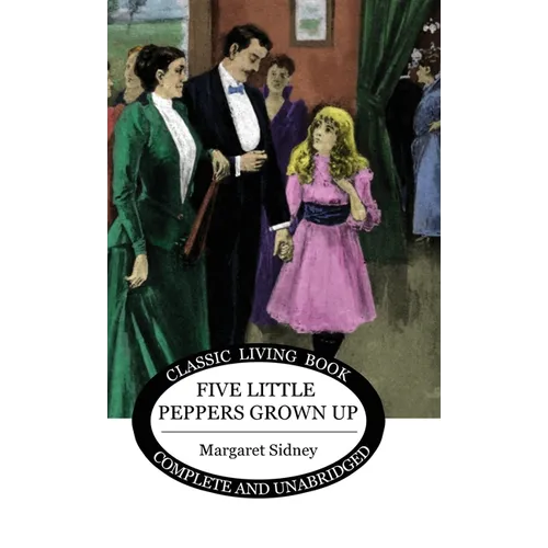 Five Little Peppers Grown Up