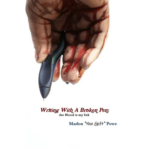Writing With A Broken Pen