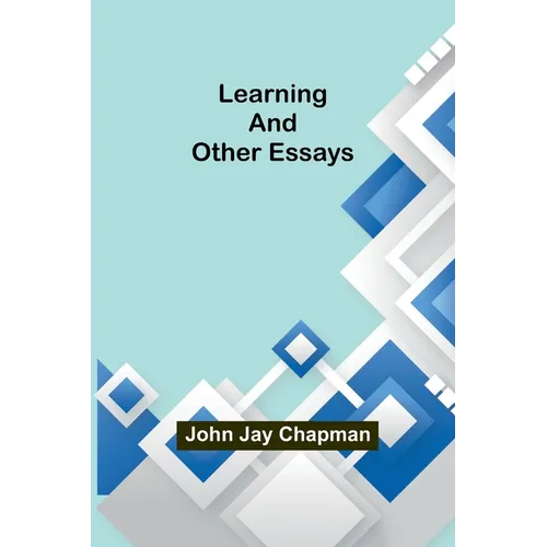 Learning and Other Essays