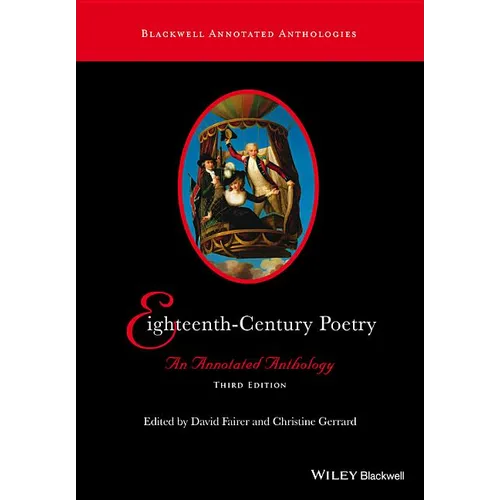 Eighteenth-Century Poetry: An Annotated Anthology