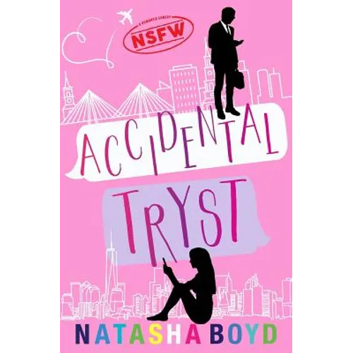 Accidental Tryst: A Romantic Comedy