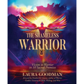 The Shameless Warrior: Victim to Warrior in 10 Sacred Promises