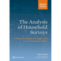 Analysis of Household Surveys (Reissue Edition with New Preface): A Microeconometric Approach to Development Policy