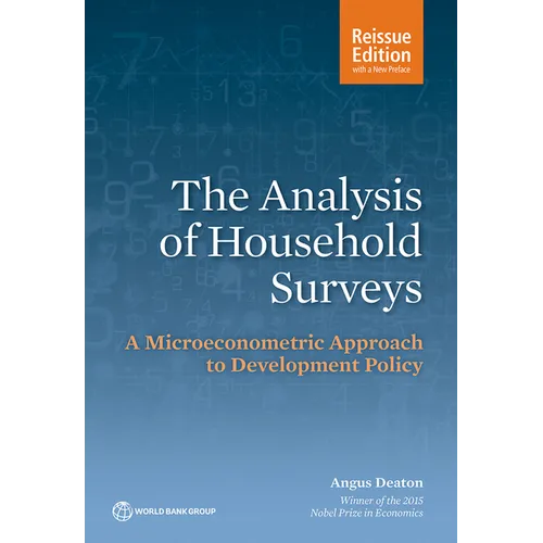 Analysis of Household Surveys (Reissue Edition with New Preface): A Microeconometric Approach to Development Policy