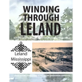 Winding Through Leland: An Architectural Guidebook to Leland's National Register Historic District
