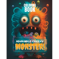 Adorable Creepy Monsters: A 40-page Coloring Book for Kids and Adults