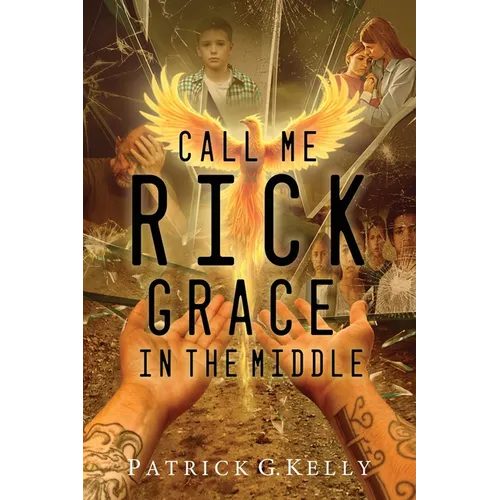 Call Me Rick: Grace in the Middle