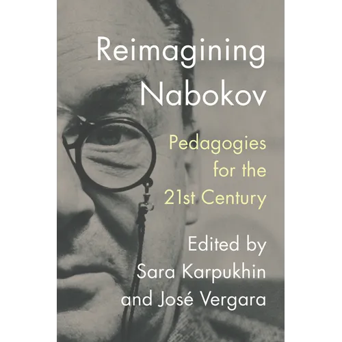 Reimagining Nabokov: Pedagogies for the 21st Century
