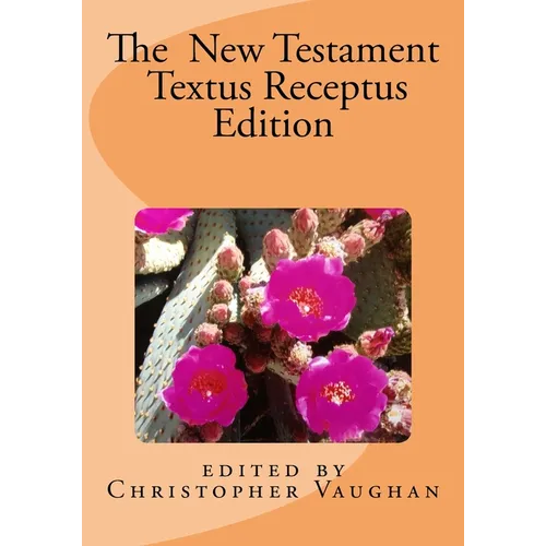 The New Testament Textus Receptus Edition