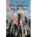 The Sum of My Works