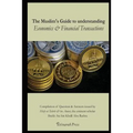 The Muslim's handbook to understanding the Islamic Economic System: Compilation of Question & Answers issued by Hizb Ut Tahrir & its Ameer, the eminen