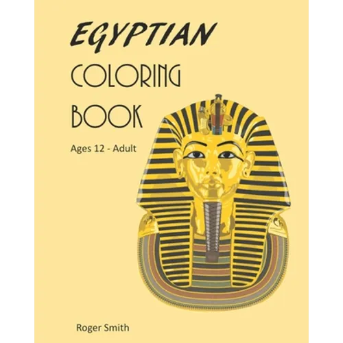 Egyptian Coloring Book: Children and Adults