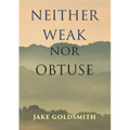 Neither Weak Nor Obtuse