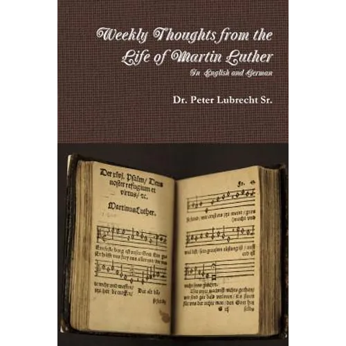 Weekly Thoughts from the Life of Martin Luther