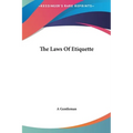 The Laws Of Etiquette