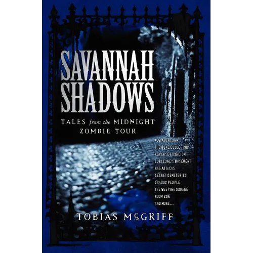 Savannah Shadows: Tales from the Midnight Zombie Tour
