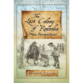 The Lost Colony of Roanoke: New Perspectives