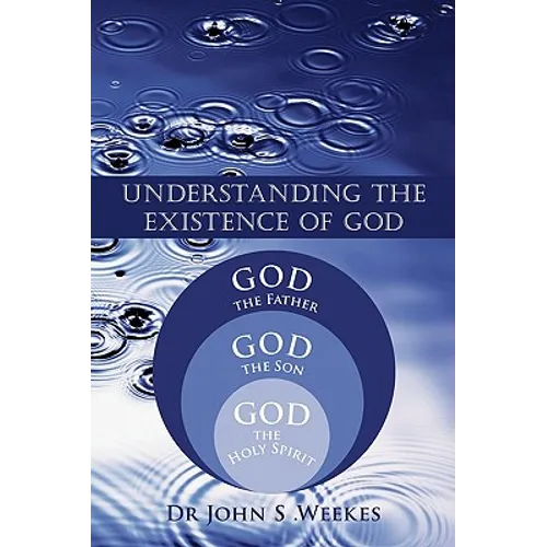 Understanding the Existence of God