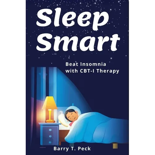 Sleep Smarter: Beat Insomnia with CBT-I Therapy