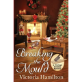 Breaking the Mould