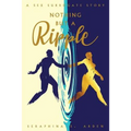 Nothing But A Ripple: A Sex Surrogate Story