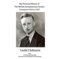 My Personal History of The British Interplanetary Society 1933 - 1937 Liverpool
