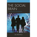The Social Brain: Sociological Foundations