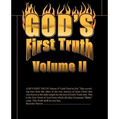 God's First Truth: Volume II