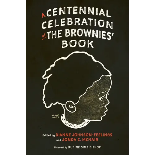 Centennial Celebration of the Brownies' Book