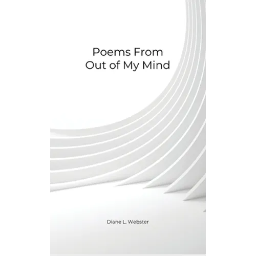 Poems From Out of My Mind