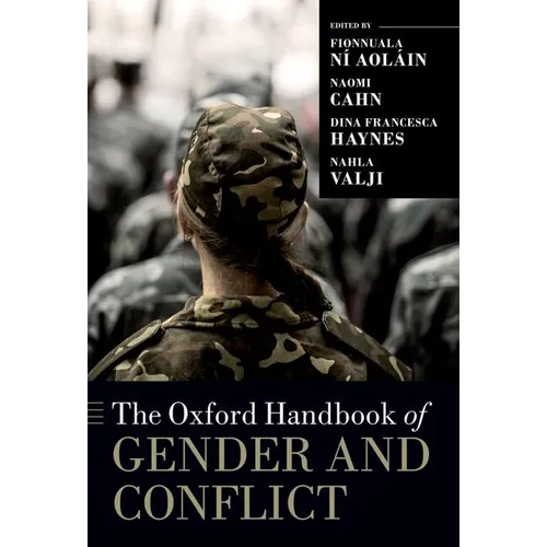 The Oxford Handbook of Gender and Conflict