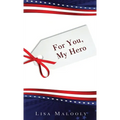 For You, My Hero