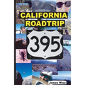 California Roadtrip 395