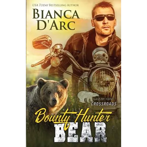 Bounty Hunter Bear: Crossroads