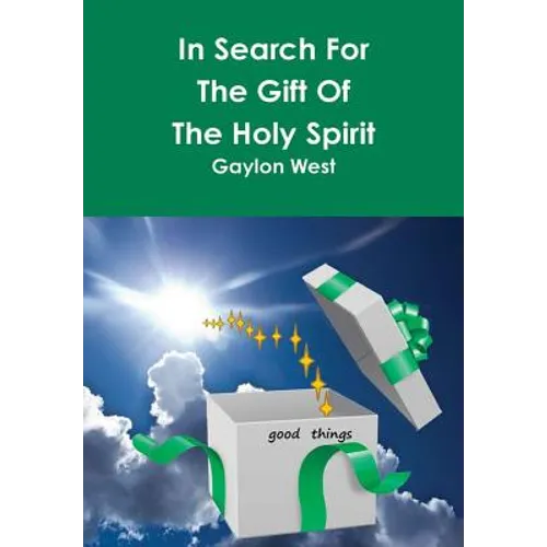 In Search For The Gift Of The Holy Spirit