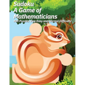 Sudoku A Game of Mathematicians 400 Puzzles Very Easy and Normal Difficulty