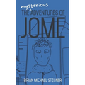 The Mysterious Adventures of Jome