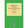 Bibb County, Georgia Superior Court Minutes, 1825-1828. (Volume #2)