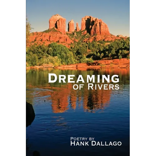 Dreaming of Rivers