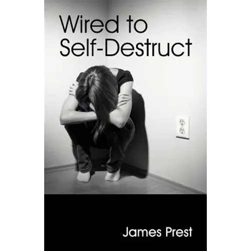 Wired to Self Destruct